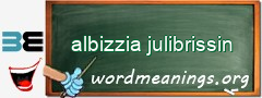 WordMeaning blackboard for albizzia julibrissin